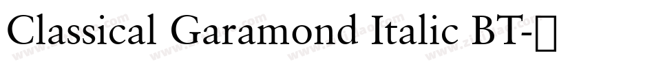 Classical Garamond Italic BT字体转换